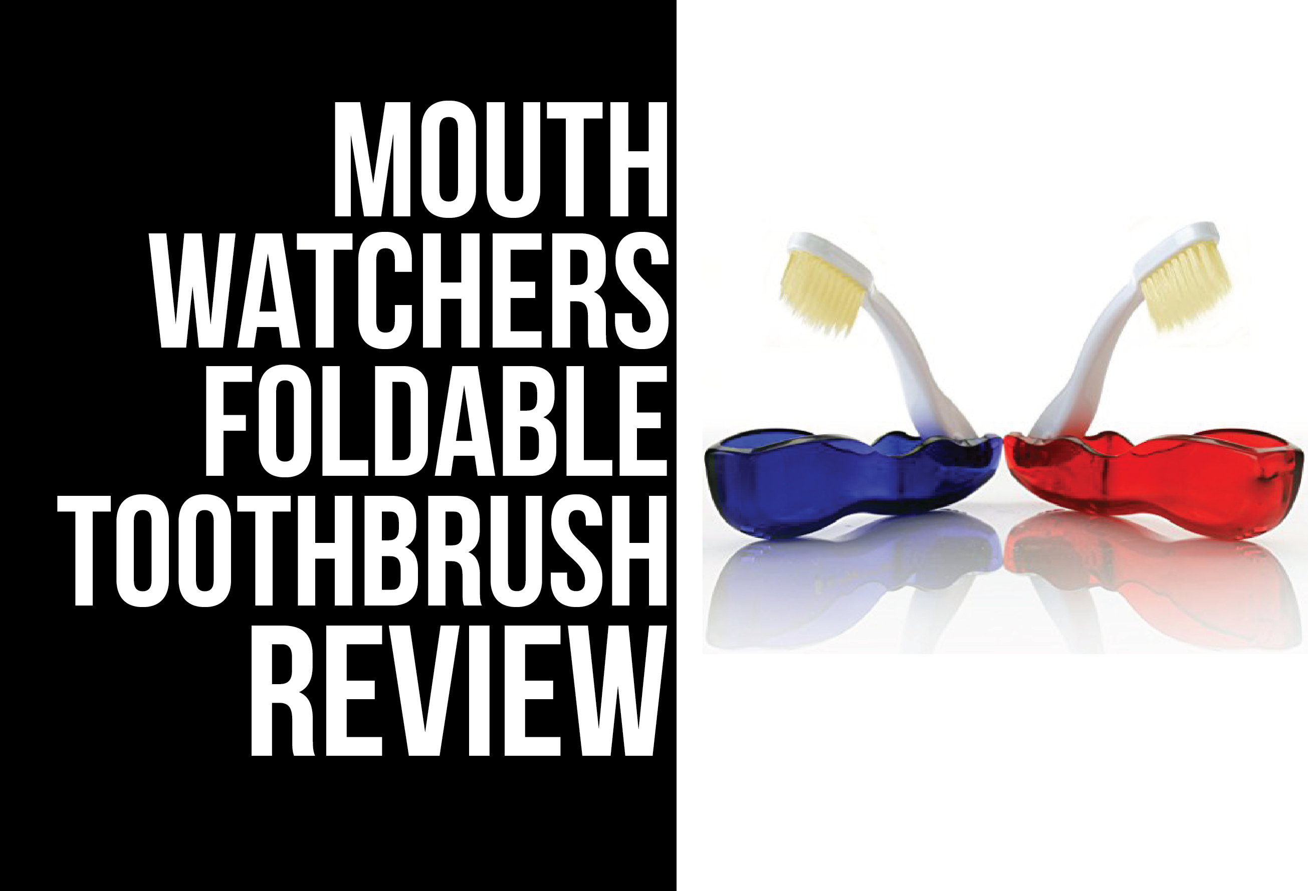 mouthwatchers fold-able toothbrush